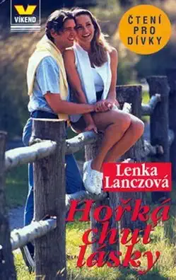 Hořká chuť - Lenka Lanczová /bazarové zboží/