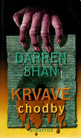 Krvavé chodby - Darren Shan / Vazba brožovaná ( bazarové zboží )