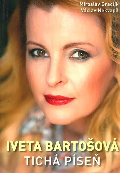 Iveta Bartošová - Tichá píseň - Miroslav Graclík a Václav Nekvapil /bazarové zboží/