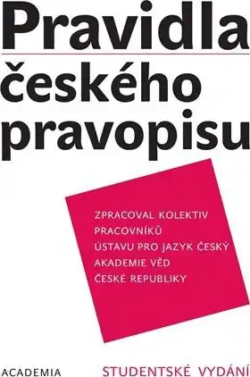 Pravidla českého prvopisu - Zdeněk Hlavsa a kolektiv autorů /bazarové zboží/
