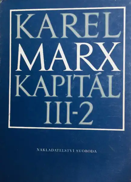 Kapitál III - 2 - Karel Marx /bazarové zboží/
