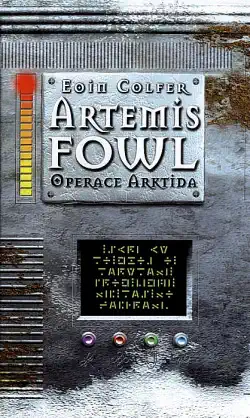 Artemis Fowl - Operace Arktida - Eoin Colfer - bazarové zboží