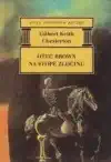 Otec Brown na stopě zločinu - Gilbert Keith Chesterton - bazarové zboží