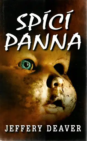 Spící panna - Jeffery Deaver ( bazarové zboží )