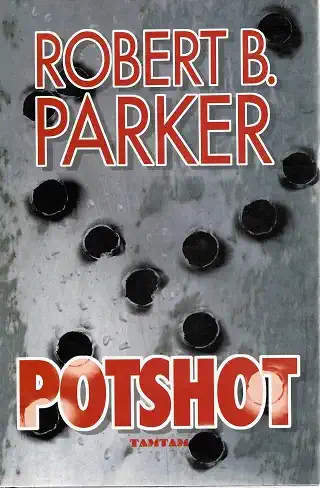 Potshot - Robert B. Parker ( bazarové zboží )
