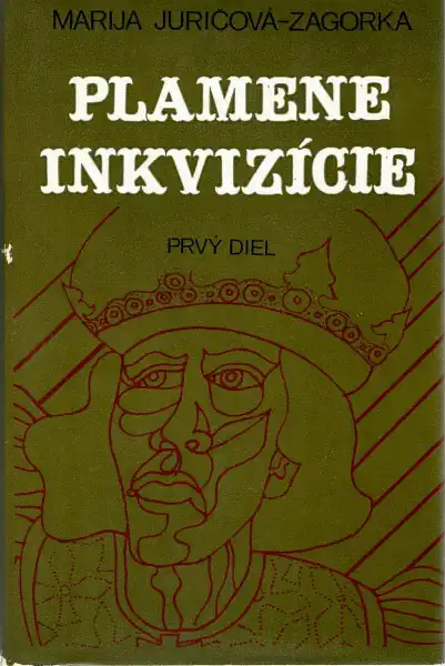 Plamene inkvizície - první díl - Marija Juričová - Zagorka - bazarové zboží