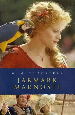 Jarmark marnosti - W.M. Thackeray - bazarové zboží