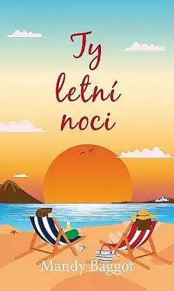 Ty letní noci - Mandy Baggot