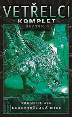 Vetřelci - komplet - svazek 4 - Yvonne Navarro a S.D. Perry