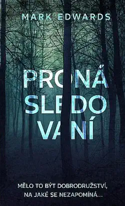 Pronásledování - Mark Edwards