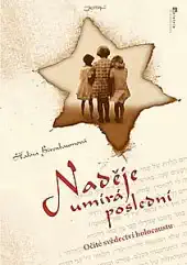 Naděje umírá poslední - Halina Birenbaum ( bazarové zboží )
