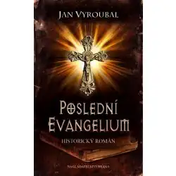 Poslední evangelium - Jan Vyroubal - bazarové zboží
