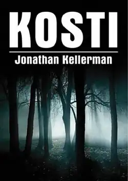 Kosti - Jonathan Kellerman - bazarové zboží