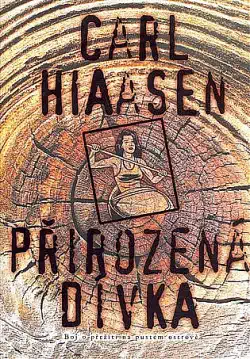 Přirozená dívka - Carl Hiaasen -bazarové zboží