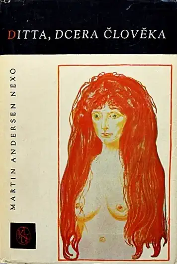 Ditta, dcera člověka - Martin Andersen Nexö /bazarové zboží/