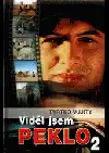 Viděl jsem peklo 2 - Tvrtko Vujity - bazarové zboží