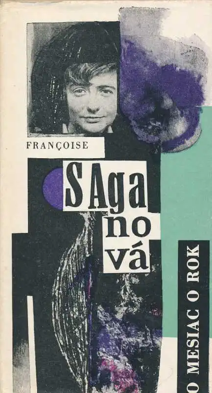 O mesiac o rok - Francoise Saganová /bazarové zboží/