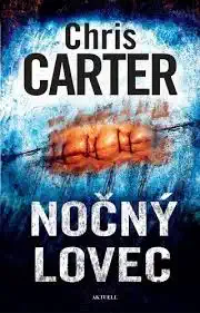 Nočný lovec - Chris Carter /bazarové zboží/