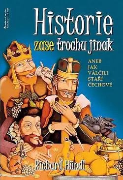 Historie zase trochu jinak - Richard Händl ( bazarové zboží )