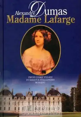 Madame Lafarge - Alexandre Dumas /bazarové zboží/