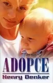 Adopce - Henry Denker