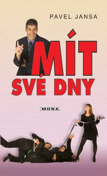 Mít své dny - Pavel Jansa