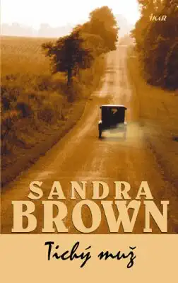 Tichý muž - Sandra Brown /bazarové zboží/
