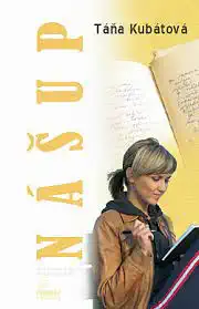 Nášup - Táňa Kubátová