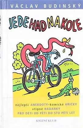 Jede had na kole - Václav Budínský