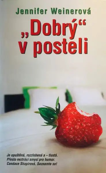 Dobrý v posteli - Jennifer Weinerová
