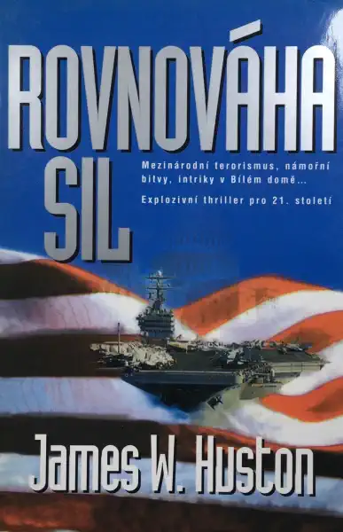 Rovnováha sil - James W. Huston