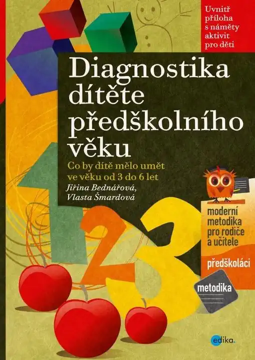 Diagnostika dítěte předškolního věku - Jiřina Bednářová, Vlasta Šmardová /bazarové zboží/