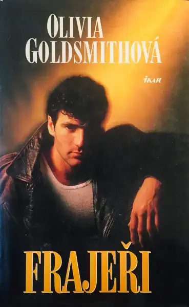 Frajeři - Olivia Goldsmithová /bazarové zboží/