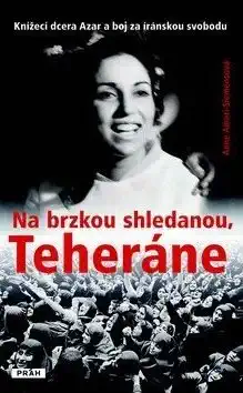 Na brzkou shledanou, Teheráne - Anne Ameri-Siemensová