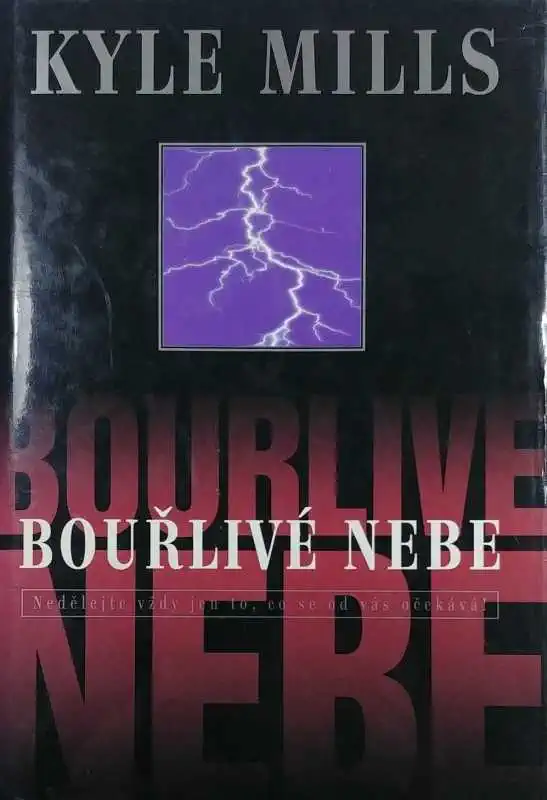 Bouřlivé nebe - Kyle Mills