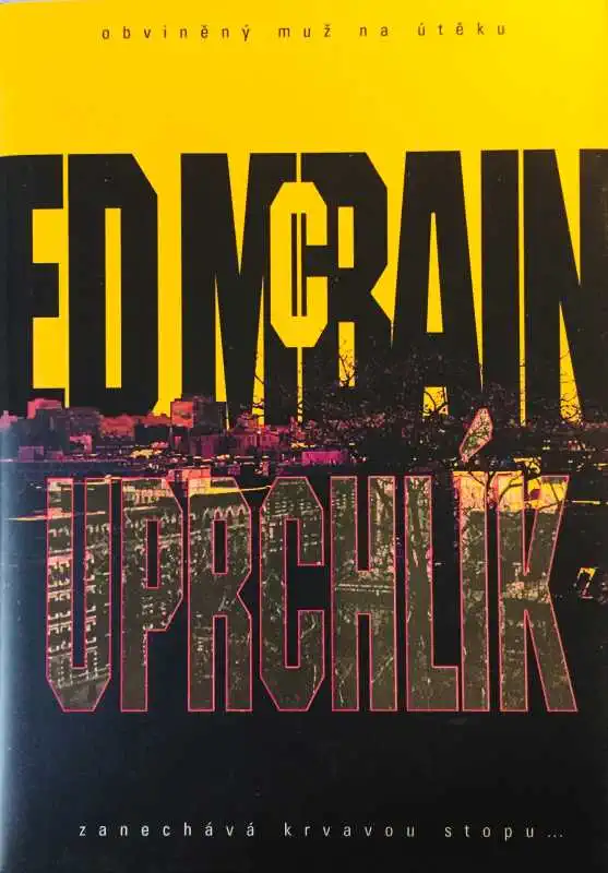 Uprchlík - Ed McBain
