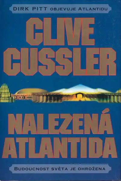 Nalezená Atlantida - Clive Cussler