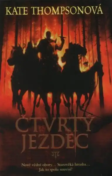Čtvrtý jezdec - Kate Thompsonová