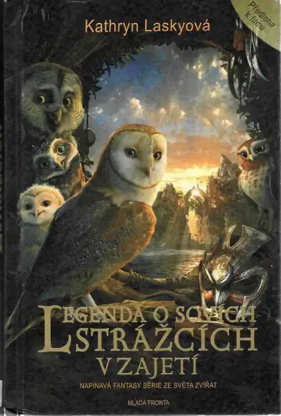Legenda o sovích strážcích - V zajetí - Kathryn Laskyová - bazarové zboží