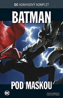 DC komiksový komplet - Batman - Pod maskou - Bill Finger & Judd Winick