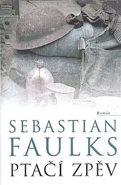Ptačí zpěv - Sebastian Faulks - bazarové zboží