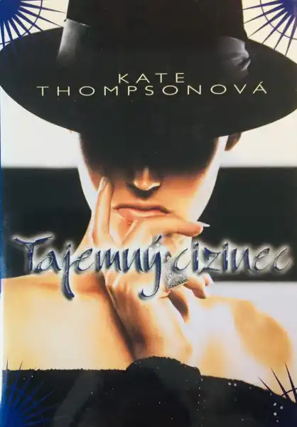 Tajemný cizinec - Kate Thompsonová