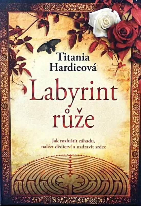 Labyrint růže - Titania Hardieová