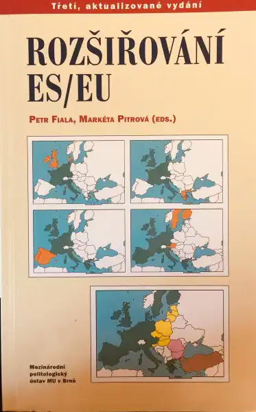 Rozšiřování ES / EU - Petr Fiala, Markéta Pitrová