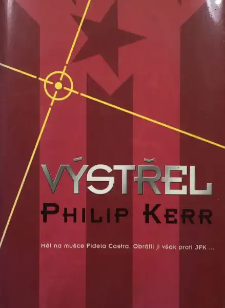 Výstřel - Philip Kerr