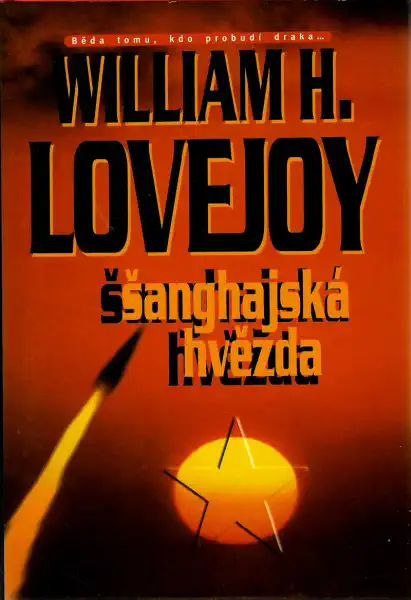 Šanghajská hvězda - William H. Lovejoy - bazarové zboží