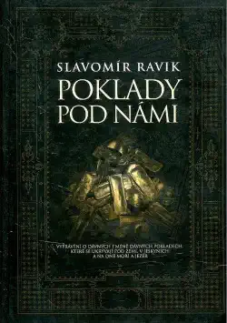 Poklady pod námi - Slavomír Ravik /bazarové zboží/