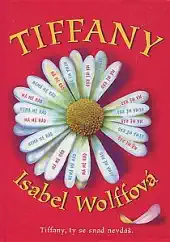 Tiffany - Isabel Wolffová - bazarové zboží