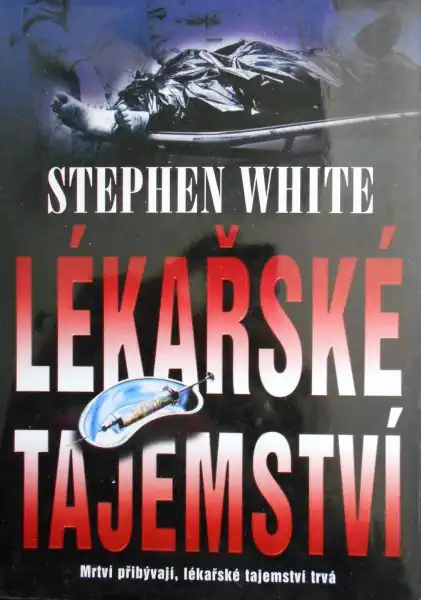 Lékařské tajemství - Stephen White