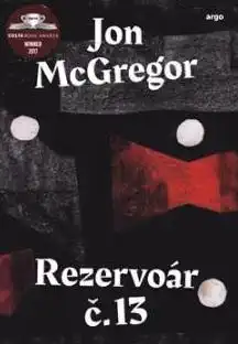 Rezervoár č. 13 - Jon McGregor